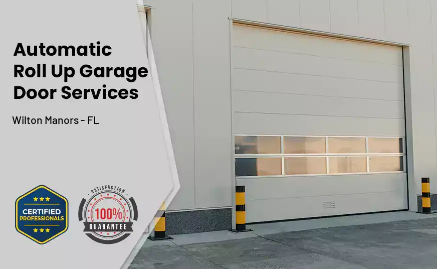Automatic Roll Up Garage Door Wilton Manors - FL 