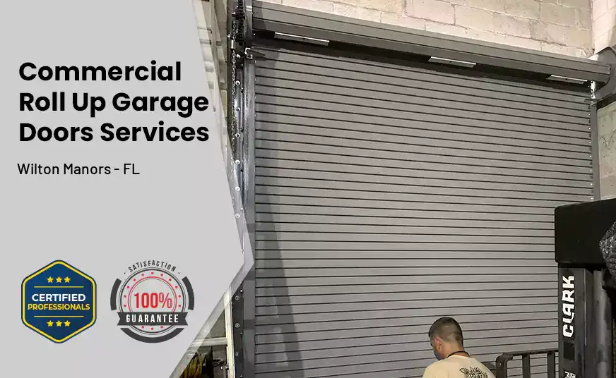 Commercial Roll Up Garage Door Wilton Manors - FL 