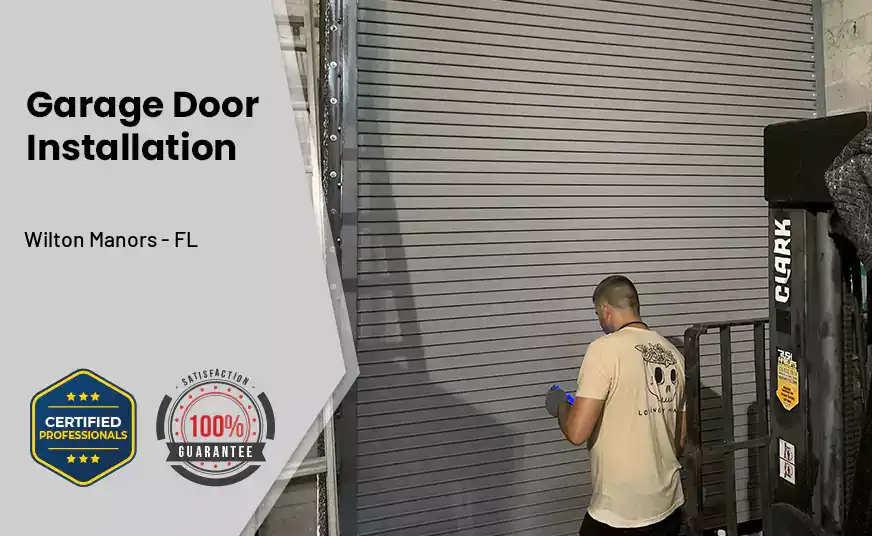 Garage Door Instalation Wilton Manors - FL 