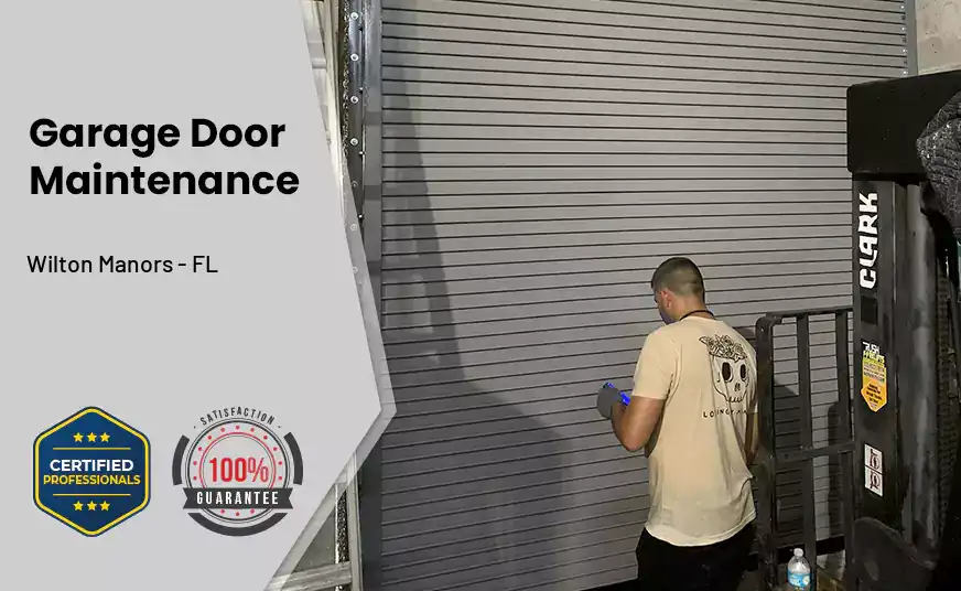Garage Door Maintenance Wilton Manors - FL 
