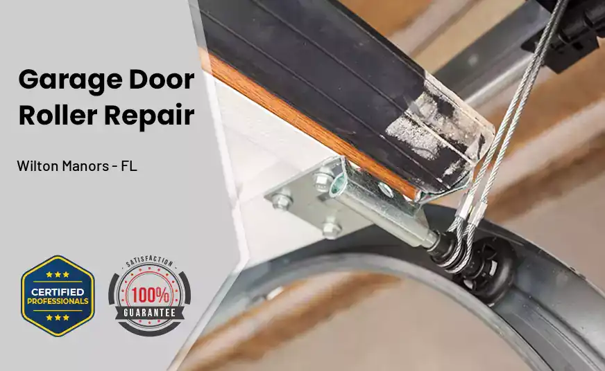 Garage Door Roller Repair Wilton Manors - FL