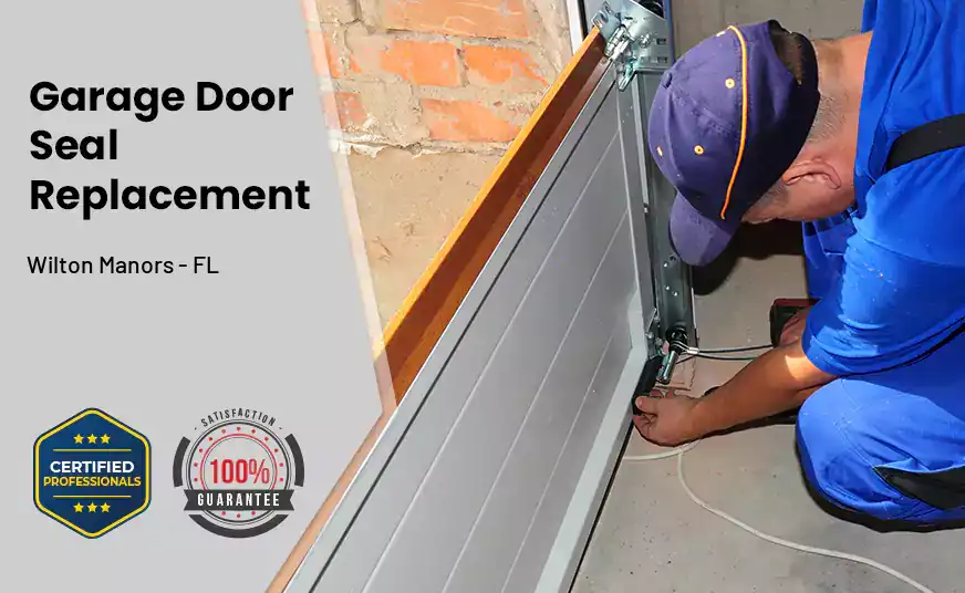 Garage Door Seal Replacement Wilton Manors - FL 