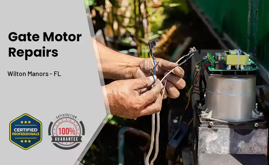 Gate Motor Repairs Wilton Manors - FL 