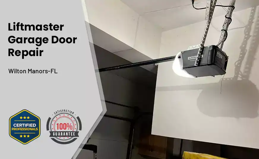 Liftmaster Garage Door Repair Wilton Manors-FL 